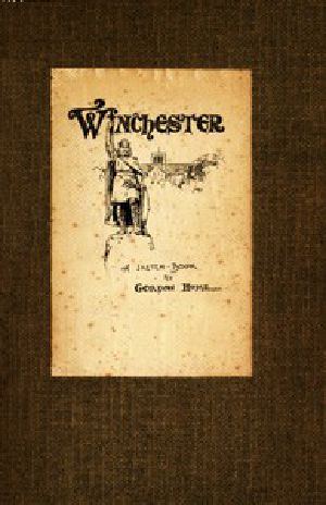 [Gutenberg 54327] • Winchester: A Sketch-Book